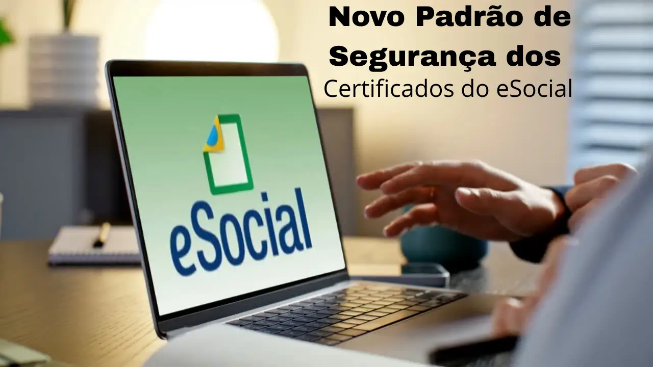 eSocial nova padrão de segurança